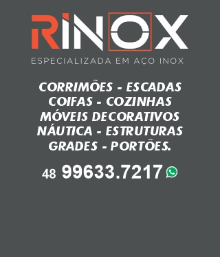 Rinox Especializada em Aço Inox em toda Grande Florianópolis